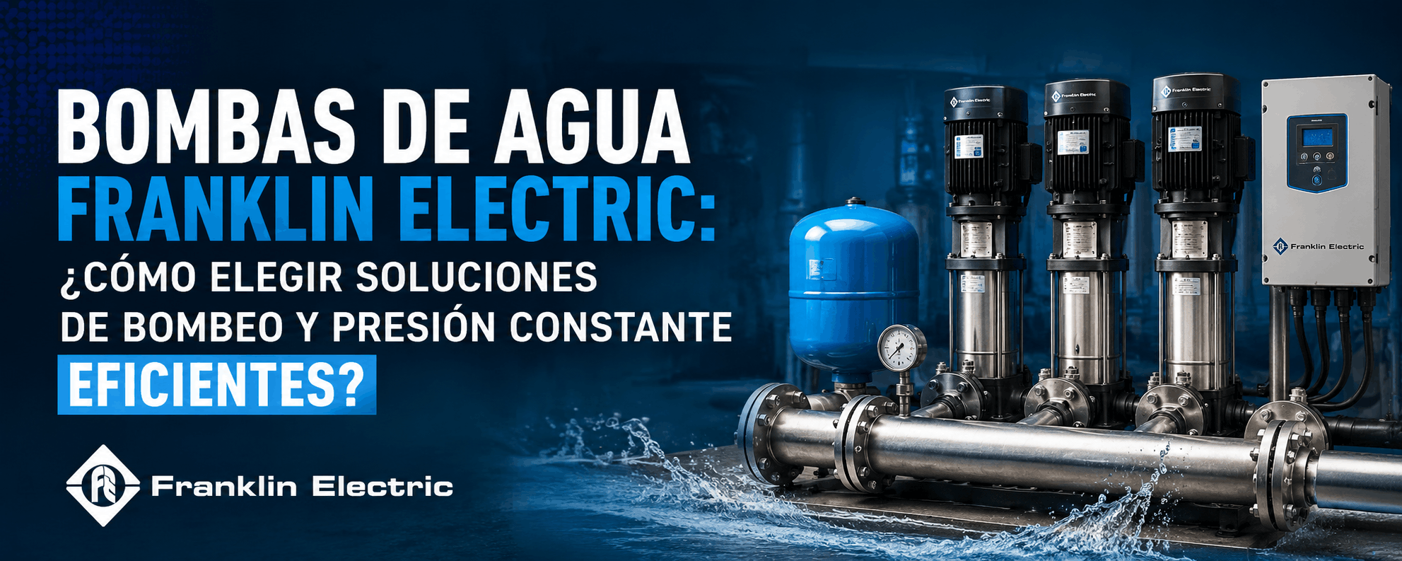 bombas de agua franklin electric como elegir soluciones de bombeo