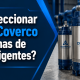 como seleccionar motores coverco para sistemas de bombeo exigentes