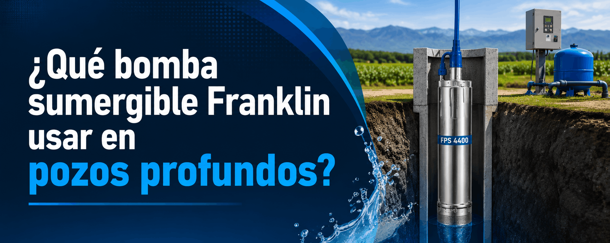 que bomba sumergible franklin usar en pozos profundos