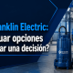 venta de bombas franklin electric como evaluar opciones antes de tomar una decision